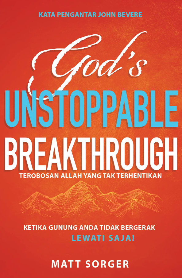 Terobosan Allah yang Tak Terhentikan – Matt Sorger