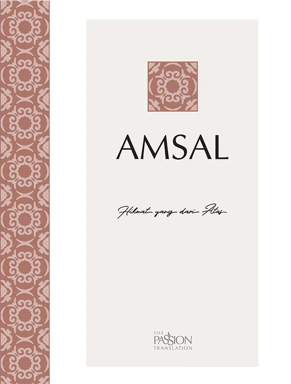 Amsal Alkitab The Passion Translation