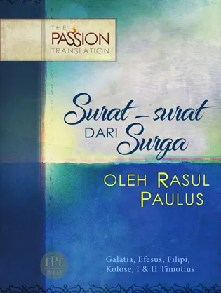 Surat-surat dari Surga (Gal,Ef,Fil,Kol,Tim) Alkitab The Passion Translation