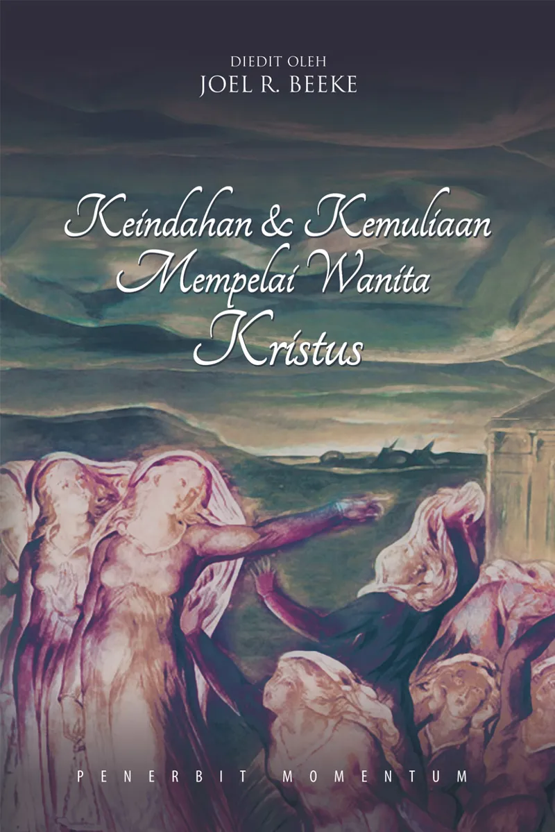 Keindahan dan Kemuliaan Mempelai Wanita Kristus