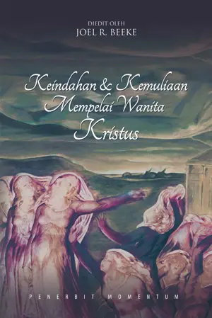 Keindahan dan Kemuliaan Mempelai Wanita Kristus