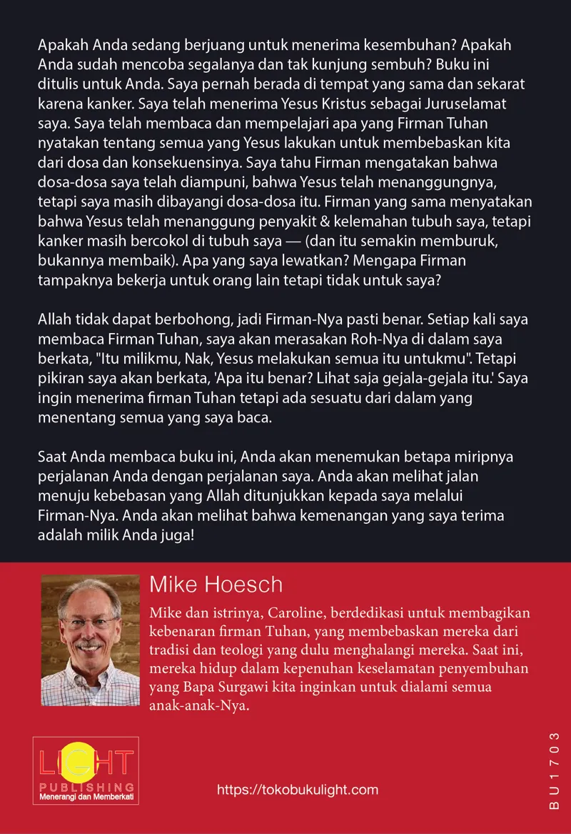 Stop Melawan Kesembuhan Anda – Mike Hoesch