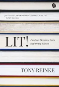 Buku LIT! Panduan Membaca Buku Bagi Orang Kristen oleh Tony Reinke