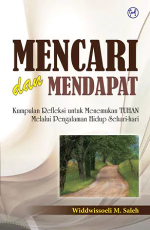 Buku  Mencari dan Mendapat oleh  Pdt. Widdwissoeli M. Saleh, M.Min.