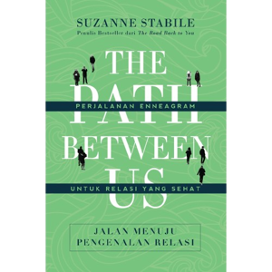  The Path Between Us - Terjemahan