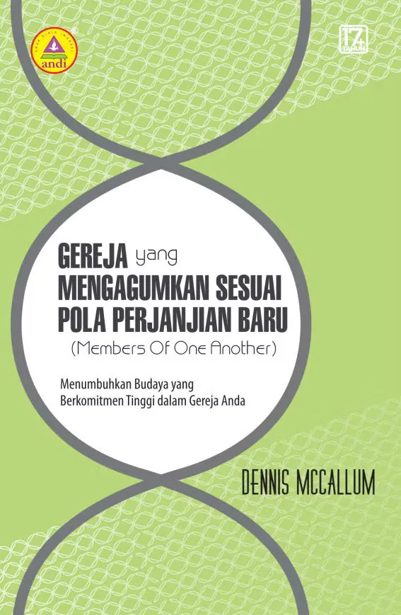 Buku Gereja yang Mengagumkan Sesuai Pola Perjanjian Baru oleh Dennis Mccallum