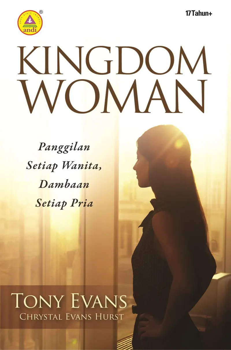 Buku Kingdom Woman - Panggilan Setiap Wanita, Dambaan Setiap Pria oleh Tony Evans