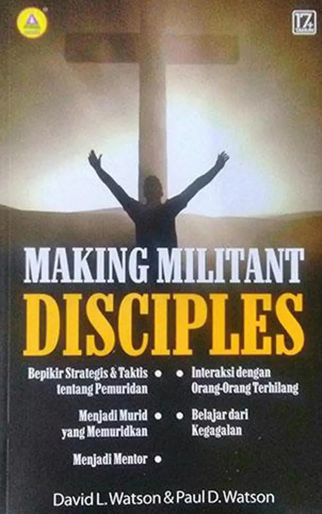 Buku Making Militant Disciples  oleh David L. Watson, Paul D. Watson