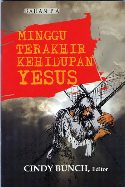 Minggu Terakhir Kehidupan Yesus
