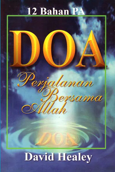 Doa; Perjalanan bersama Allah