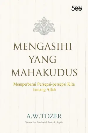 Mengasihi Yang Maha Kudus