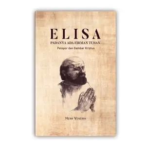 Elisa Padanya Ada Firman Tuhan