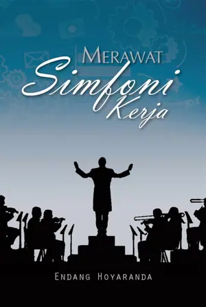 Merawat Simfoni Kerja