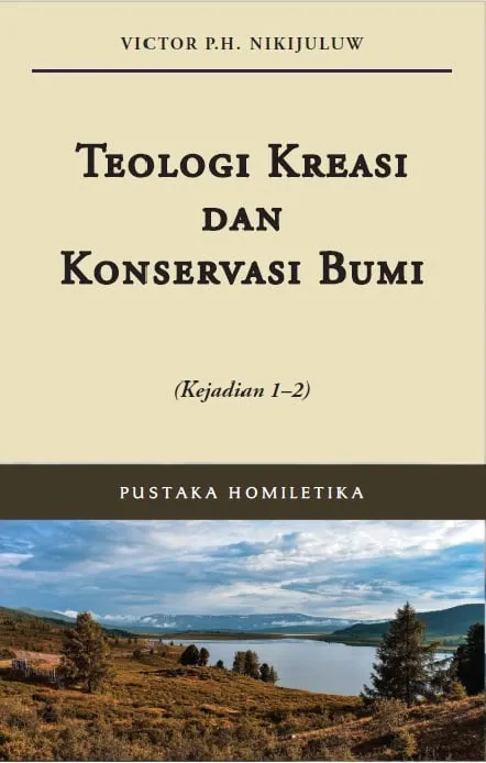 Teologi Kreasi dan Konservasi Bumi