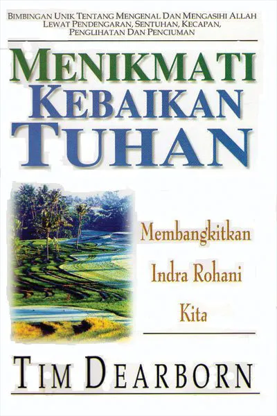 Menikmati Kebaikan Tuhan