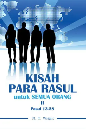 Kisah Para Rasul untuk Semua Orang II