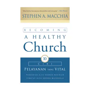 Becoming A Healthy Church