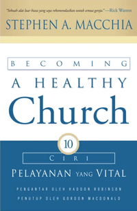 Becoming A Healthy Church