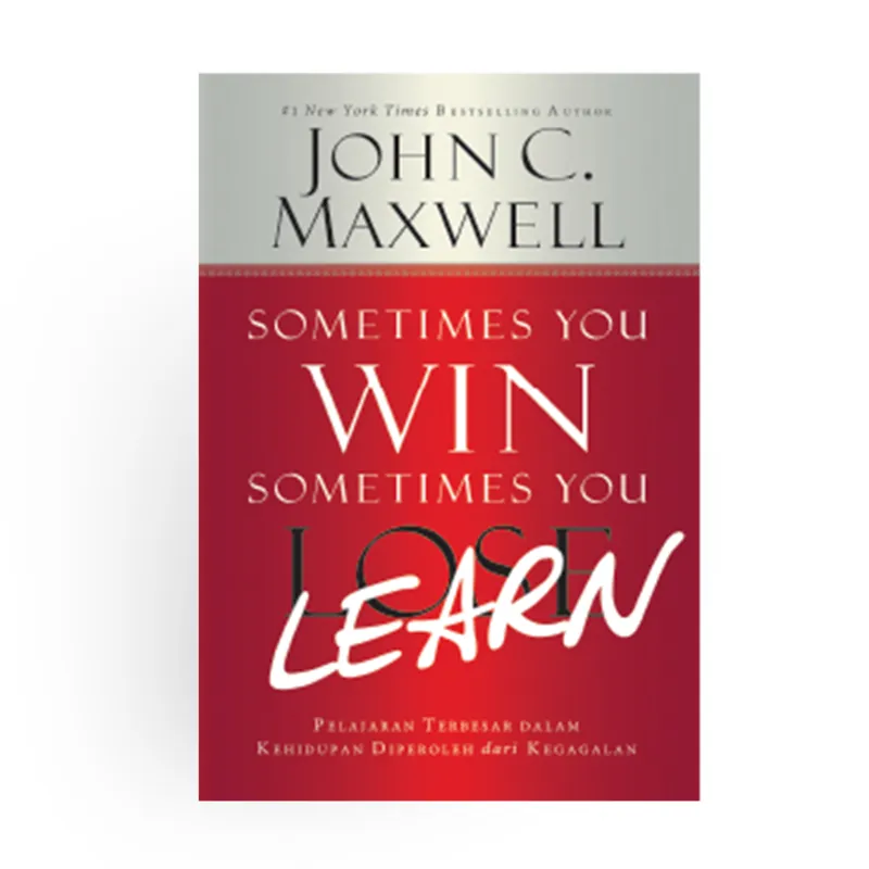 Sometimes You Win Sometimes You Learn