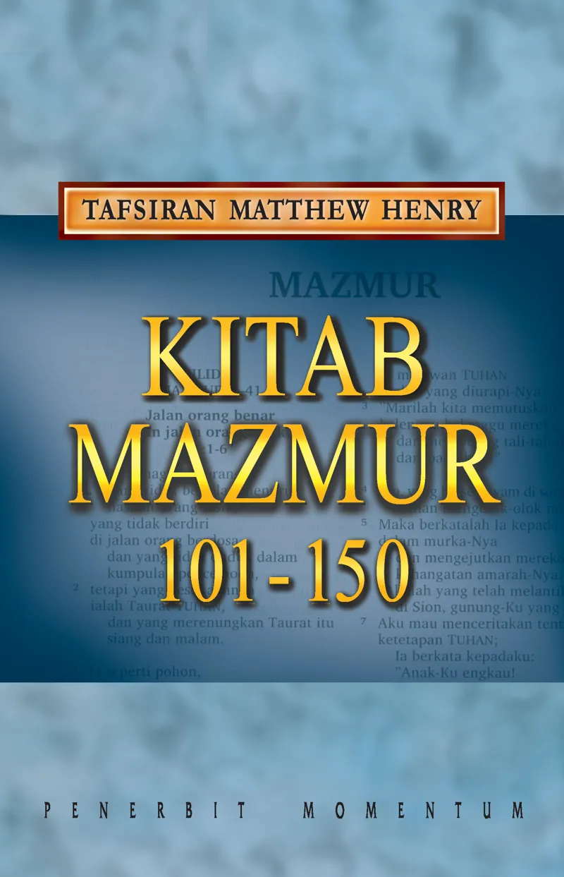 Matthew Henry: Kitab Mazmur 101-150