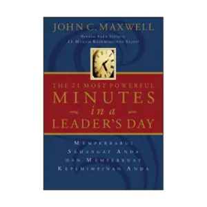 The 21 Most Powerful Minutes In A Leaders Day
