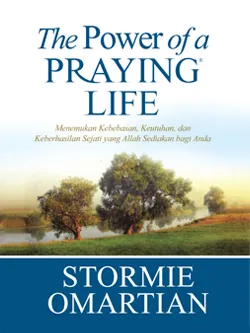 The Power of a Praying Life