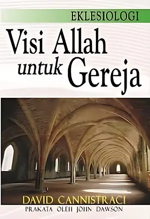 Eklesiologi - Visi Allah Untuk Gereja