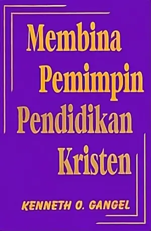 Membina Pemimpin Pendidikan Kristen