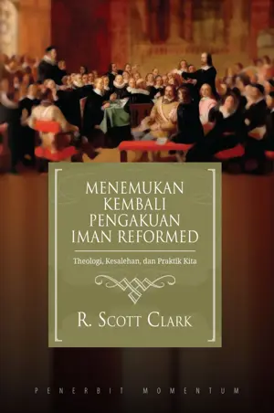 Menemukan Kembali Pengakuan Iman Reformed