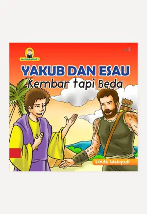 Yakub dan Esau – Kembar tapi Beda