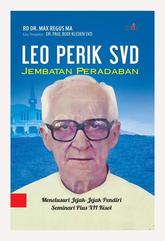 Leo Perik SVD – Jembatan Peradaban