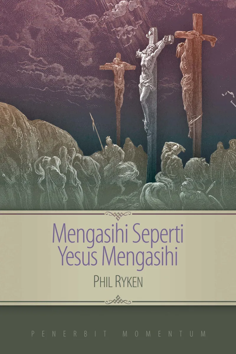 Mengasihi seperti Yesus Mengasihi 