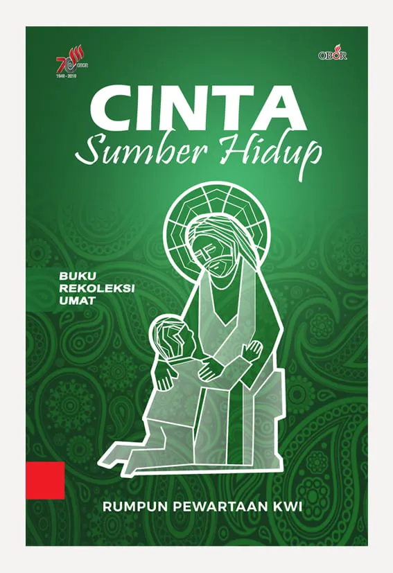 Cinta Sumber Hidup – Buku Rekoleksi Umat
