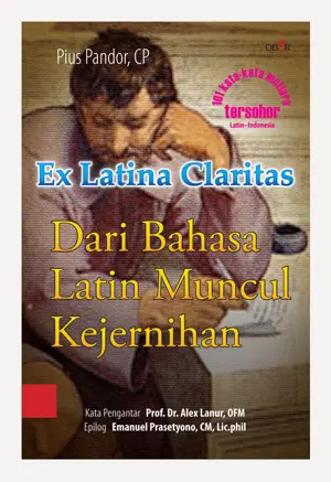 Ex Latina Claritas – Dari Bahasa Latin Muncul Kejernihan