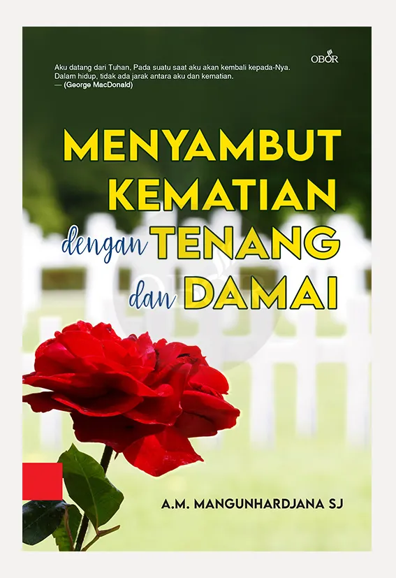 Menyambut Kematian dengan Tenang dan Damai