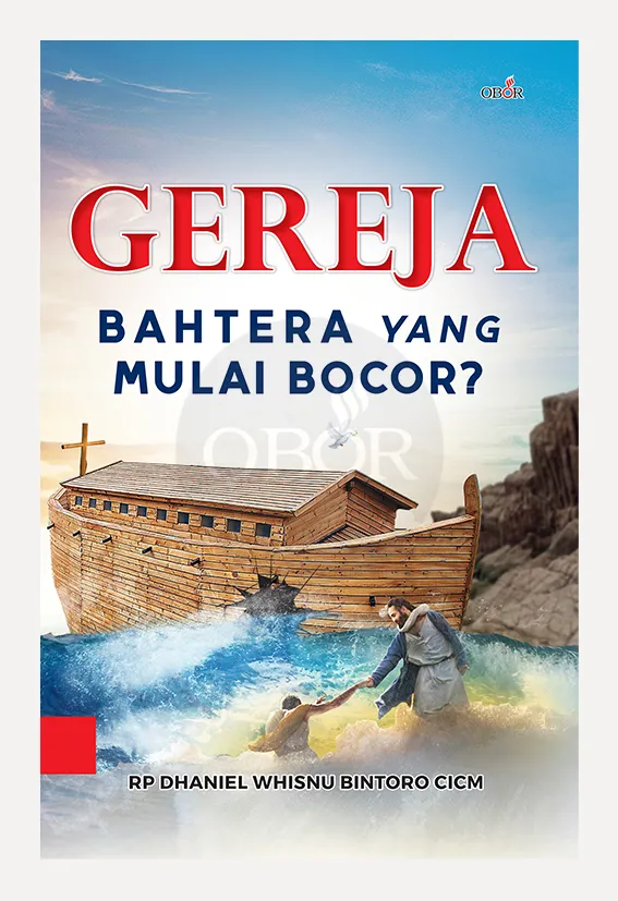 Gereja Bahtera Yang Mulai Bocor?