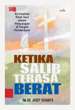 Ketika Salib Terasa Berat