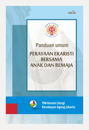 Panduan Umum Perayaan Ekaristi bersama Anak dan Remaja