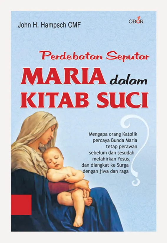 Perdebatan Seputar Maria Dalam Kitab Suci
