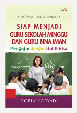 Siap Menjadi Guru Sekolah Minggu & Guru Bina Iman