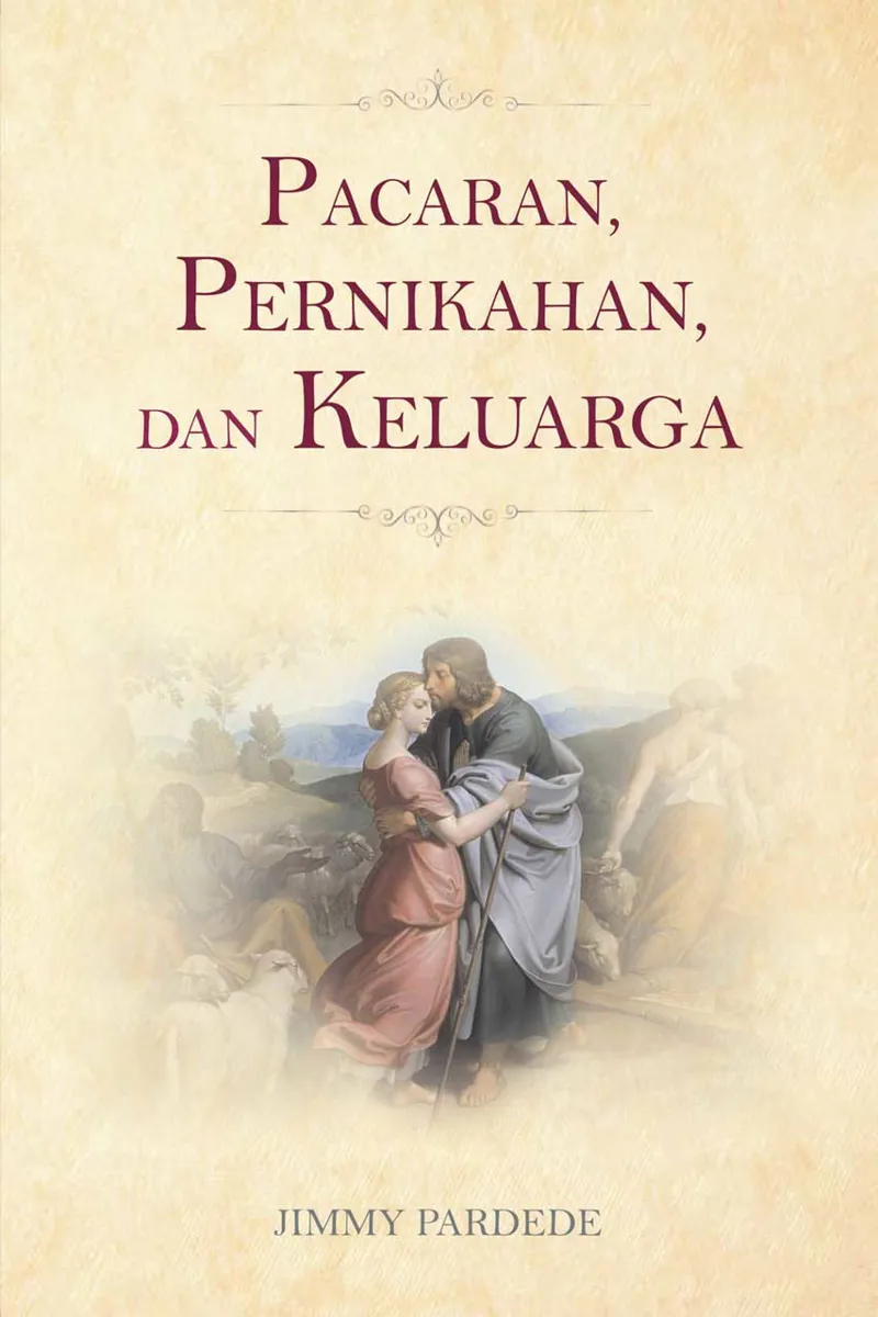 Pacaran, Pernikahan, dan Keluarga