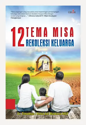 12 Tema Misa Rekoleksi Keluarga