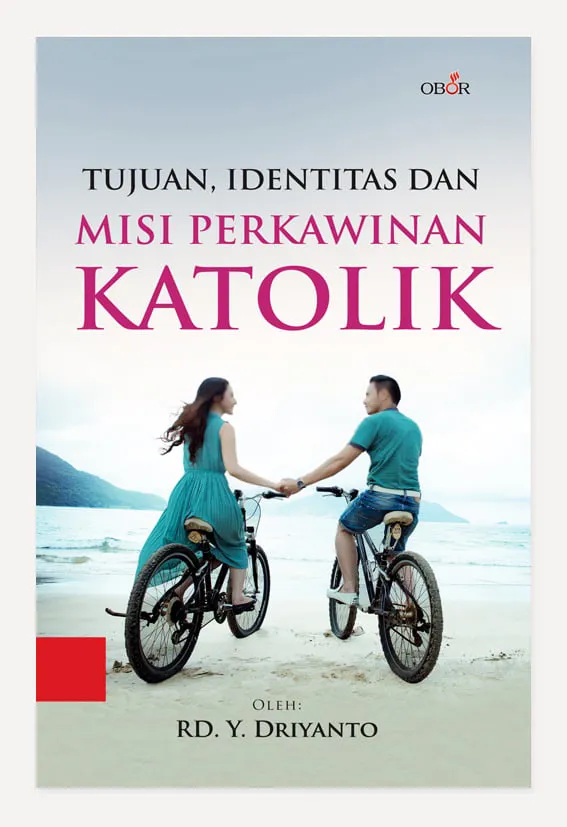 Tujuan, Identitas dan Misi Perkawinan Katolik