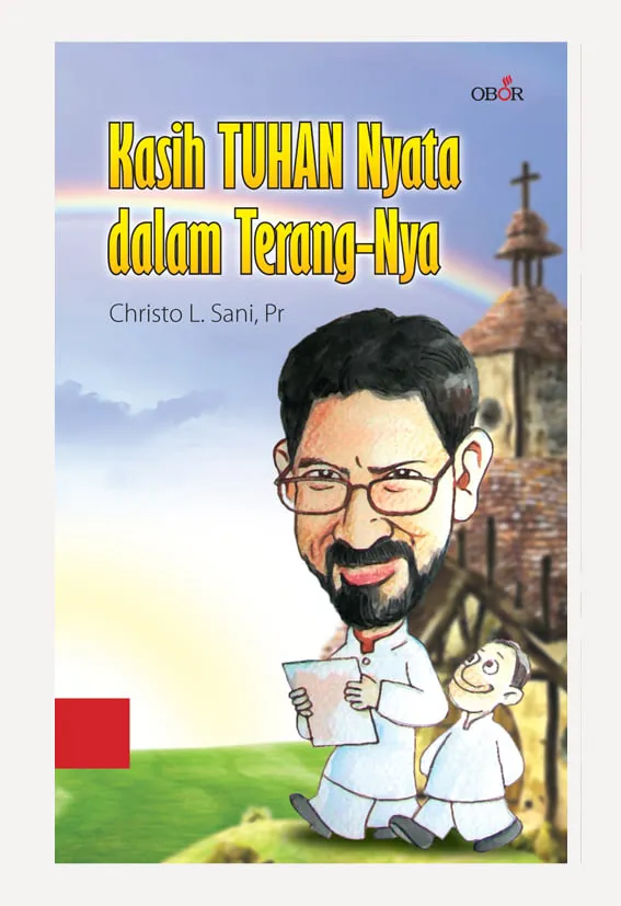 Kasih Tuhan Nyata dalam Terang-Nya