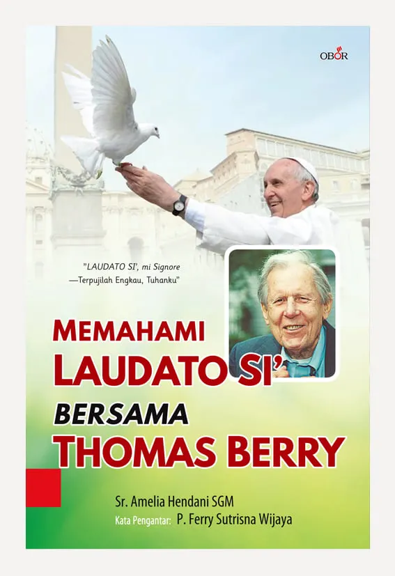 Memahami Laudato Si Bersama Thomas Berry
