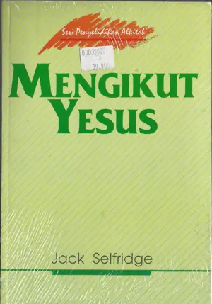 Seri Penyelidikan Alkitab - Mengikut Yesus