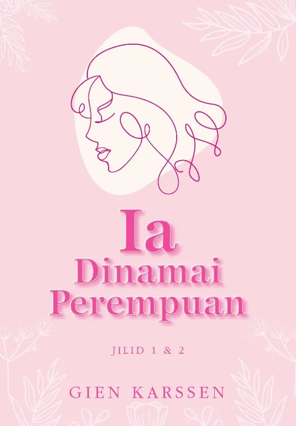 Ia Dinamai Perempuan Jilid I & II
