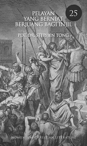  PDM 25 : Pelayan Yang Berniat Berjuang Bagi Injil 