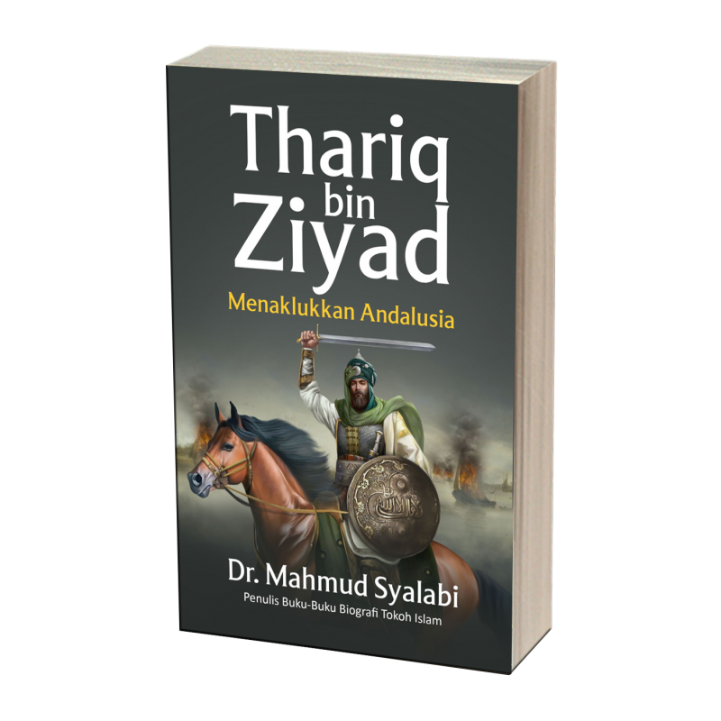 Thariq bin Ziyad Menaklukkan Andalusia