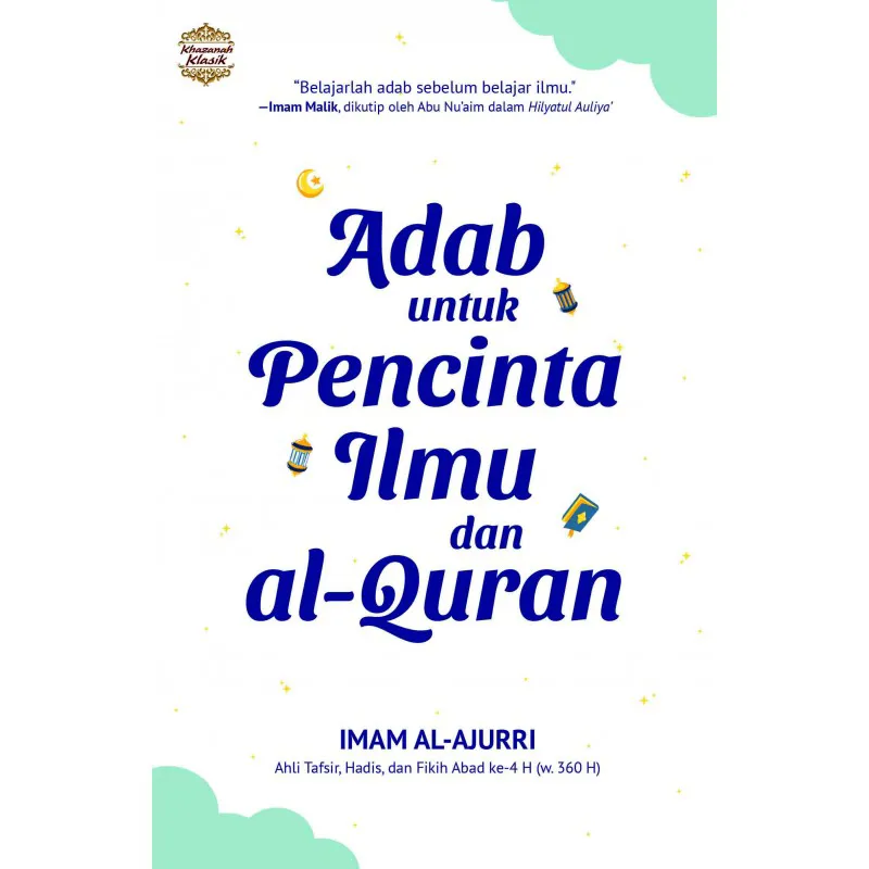 Adab Untuk Pecinta Ilmu dan al-Qur'an